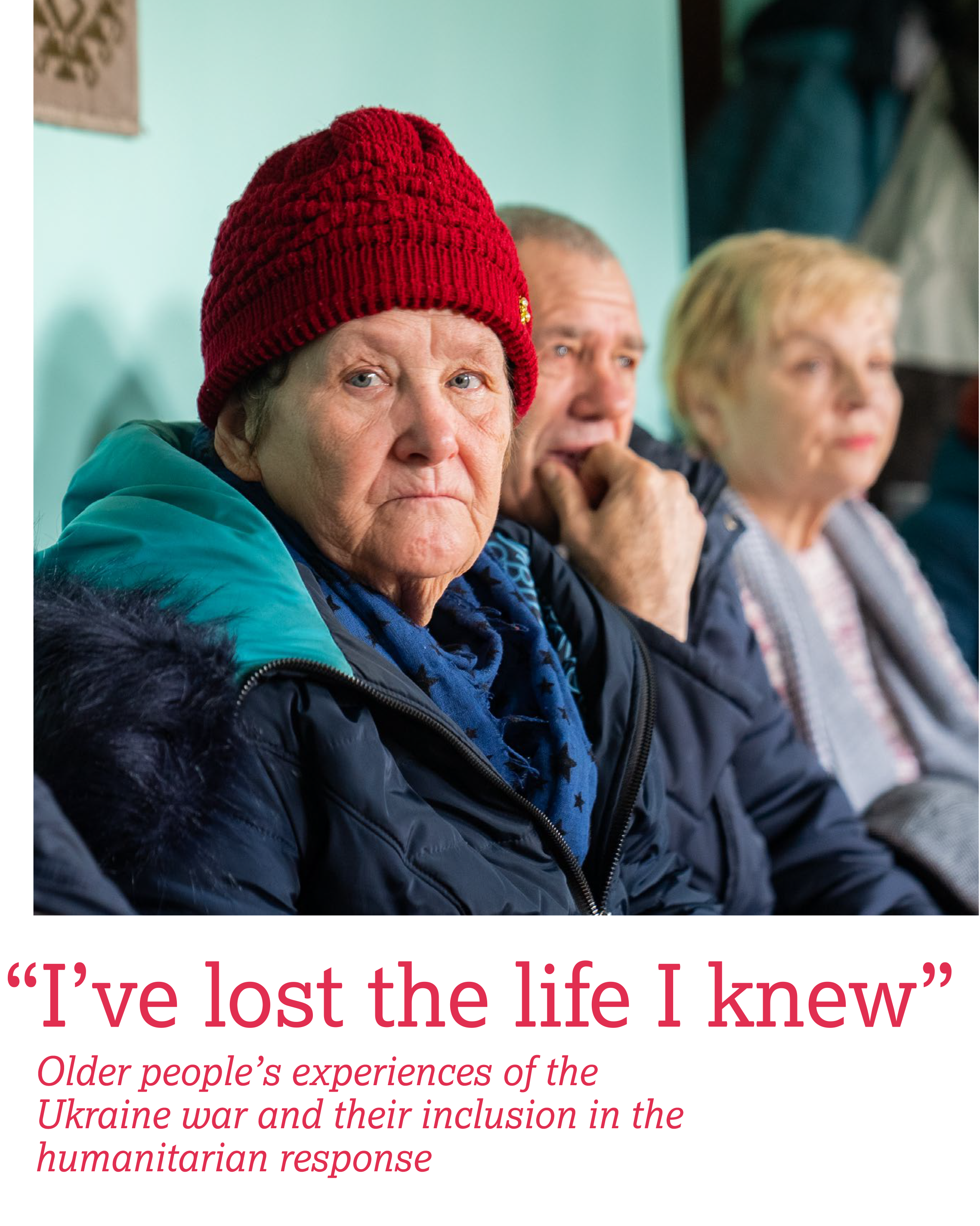  _2_https://www.helpage.org/silo/images/cover-reporti-ve-lost-the-life-i-knew_2277x2847.png